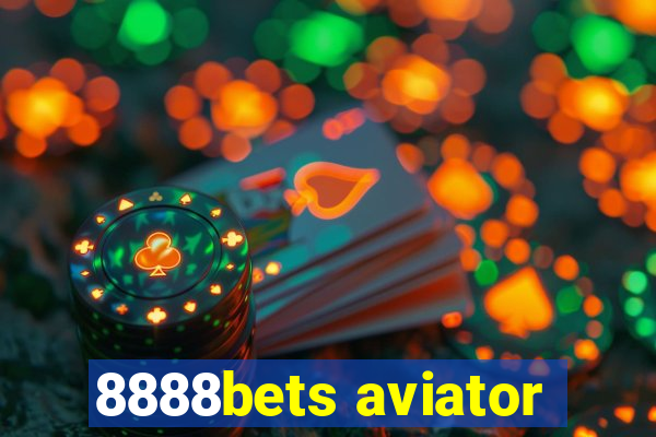 8888bets aviator